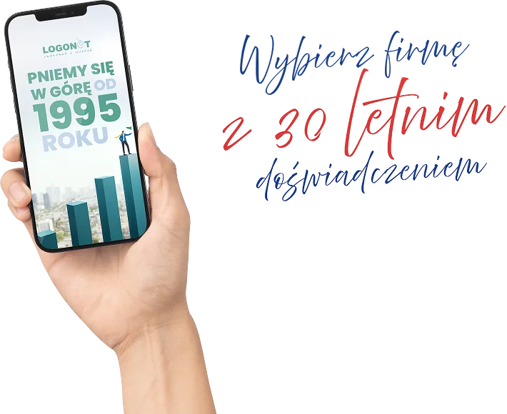 Pniemy się w górę od 1995 roku. Wybierz firmę z 30-letnim doświadczeniem.